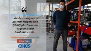 ÇOKİŞ'te Çok İş Var !