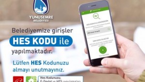 YUNUSEMRE BELEDİYESİ'NDE HES UYGULAMASI BAŞLIYOR