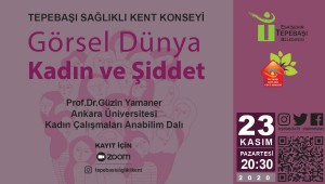 GÖRSEL DÜNYA KADIN VE ŞİDDET