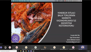 EÜ'de "Yenebilir İstilacı Balık Türlerinin Ekonomiye Kazandırılması ile Ekosistem Restorasyonu" semineri