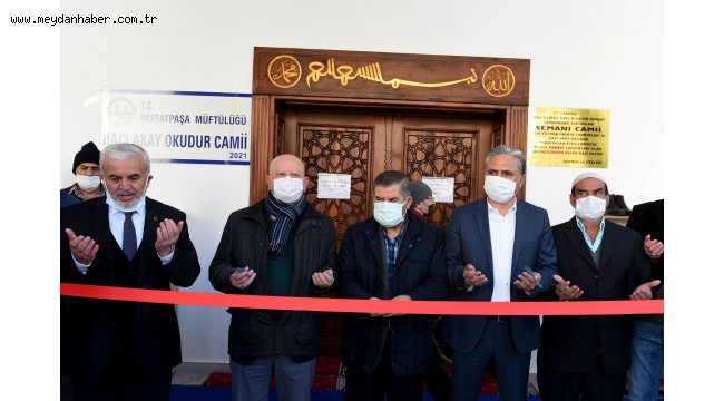 Hacı Akay Okudur Cami ibadete açıldı