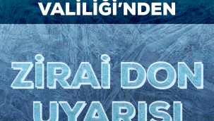 İzmir Valiliği'nden Zirai Don Uyarısı