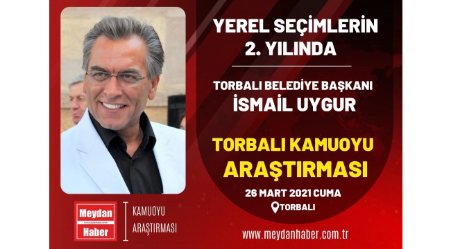 YEREL SEÇİMLERİN 2. YILINDA TORBALI'DA SON DURUM...