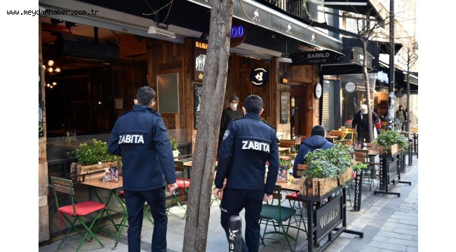 BEŞİKTAŞ'TA ZABITA EKİPLERİ YEME İÇME YERLERİNİ DENETLEDİ