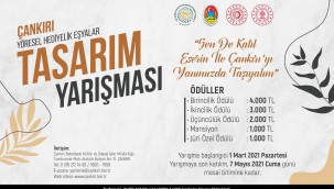 Çankırı Yöresel Hediyelik Eşya Tasarım Yarışması 1 Mart'ta Başlıyor