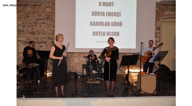 Emekçi Kadınlar Anısına Konser verdiler