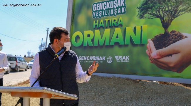 GENÇ KUŞAK;TAN UŞAK'A YEŞİL HAZİNE