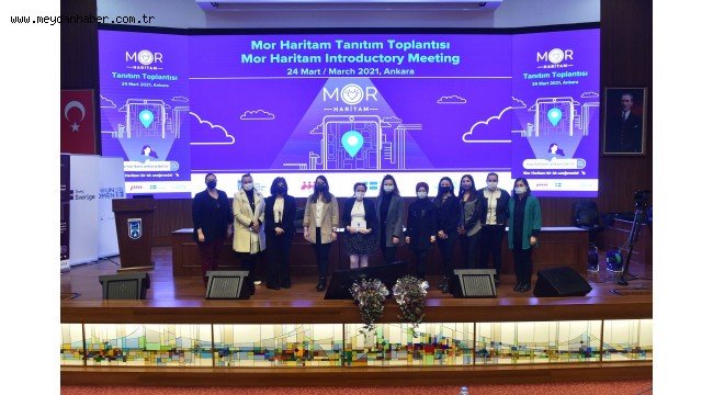 "MOR HARİTAM" UYGULAMASI TÜM TÜRKİYE'YE İLHAM KAYNAĞI OLACAK