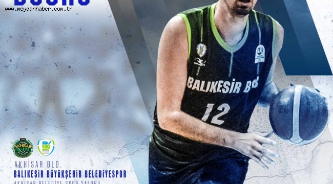 27.Hafta Akhisar BLD. Basketbol vs Balıkesir BŞB