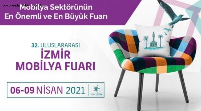 32.ULUSLARARASI MOBİLYA FUARI İZMİR'DE