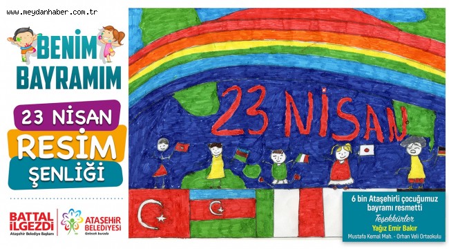 6 BİN ÇOCUK 23 NİSAN'I RESMETTİ