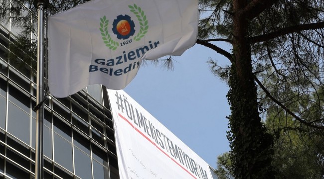 Gaziemir Belediyesinden 15 metrelik "Ölmek İstemiyorum" pankartı!