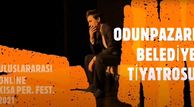 Odunpazarı Belediye Tiyatrosu Uluslararası Festivalde