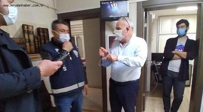 PCR testi pozitif çıkan avukat, bürosunda yakalandı