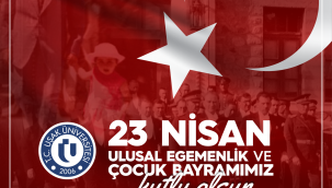 Rektör Prof. Dr. Ekrem SAVAŞ'ın 23 Nisan Ulusal Egemenlik ve Çocuk Bayramı Mesajı