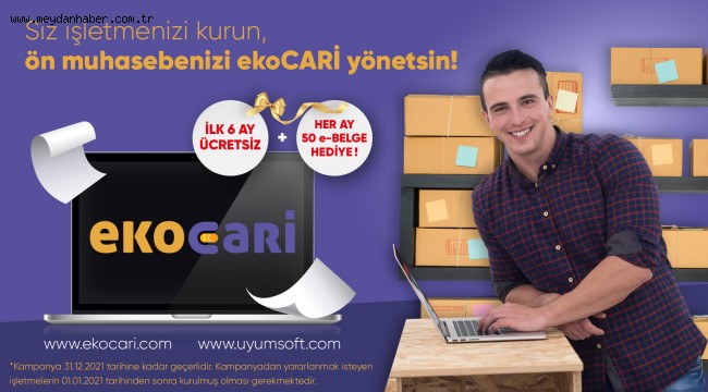 Yeni kurulan işletmeler için "ekoCari Girişimciler Kampanyası" başladı