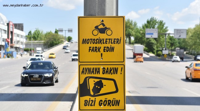 BÜYÜKŞEHİR'DEN MOTOSİKLET SÜRÜCÜLERİ İÇİN FARKINDALIK LEVHALARI