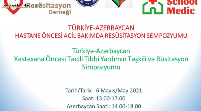 "Türkiye-Azerbaycan Hastane Öncesi Acil Bakımda Resüsitasyon Sempozyumu"