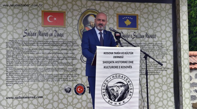 Dündar: "Sultan 1. Murad, Fethettiği Topraklara Barış, Huzur ve Adalet Getirdi"