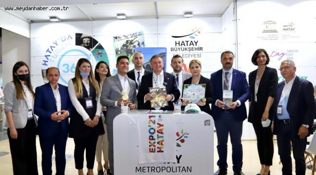 HATAY'IN GÜZELLİKLERİ İSTANBUL'A TAŞINDI