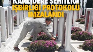 KANLIDERE ŞEHİTLİĞİ İŞBİRLİĞİ PROTOKOLÜ İMZALANDI