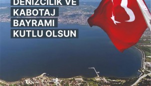 1 TEMMUZ KABOTAJ BAYRAMI KUTLU OLSUN.