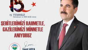 BAŞKAN ASYA'DAN 15 TEMMUZ MESAJI