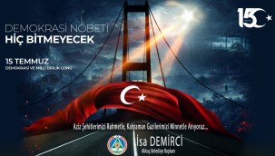 Başkan Demirci, "Milletimiz 15 Temmuz'da Unutulmaz Bir Destan Yazmıştır"
