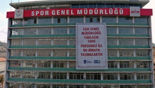 EGO GENEL MÜDÜRLÜĞÜ ULUS MEYDANI'NA TAŞINIYOR