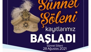 GELENEKSEL SÜNNET ŞÖLENİ KAYITLARI BAŞLADI