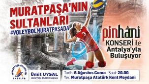 Muratpaşa'nın Sultanları Antalya'yla buluşuyor