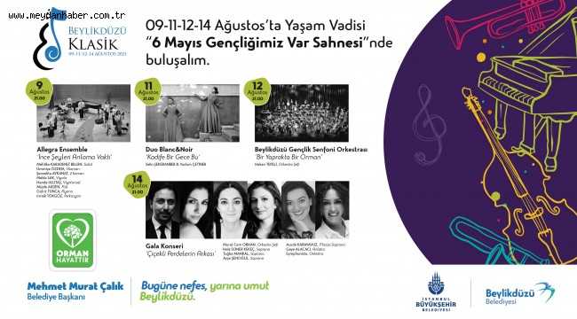 BEYLİKDÜZÜ KLASİK "ORMAN HAYATTIR" TEMASIYLA BAŞLIYOR