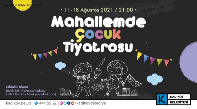 KADIKÖY BELEDİYESİ ENGELLERE RAĞMEN ÇOCUKLARA TİYATROYU GÖTÜRÜYOR