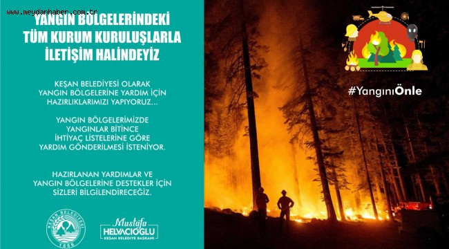 Keşan Belediyesi, yangın bölgelerine yardım ve destek hazırlıklarına devam ediyor