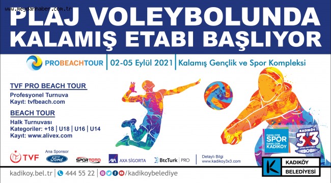 PLAJ VOLEYBOLU TURNUVASINDA KADIKÖY ETABI BAŞLIYOR