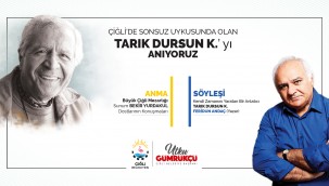 Tarık Dursun Çiğli'de Unutulmadı