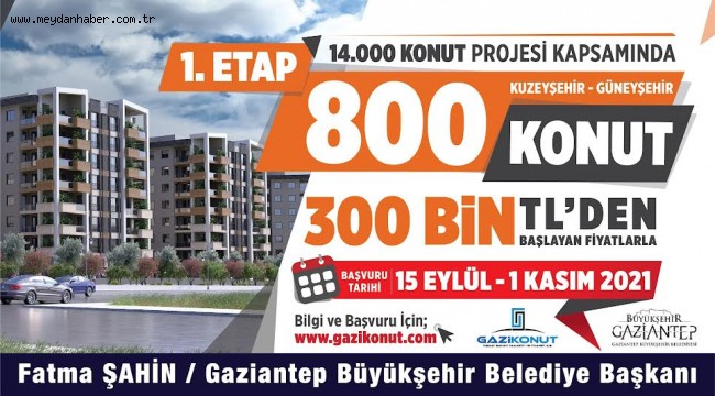 BÜYÜKŞEHİR'İN 14 BİN KONUTU İÇİN ÖN TALEP TOPLANMAYA BAŞLANIYOR