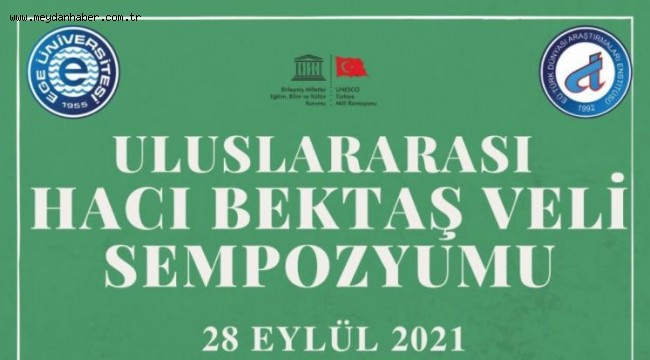EÜ'den "Uluslararası Hacı Bektaş Veli Sempozyumu"