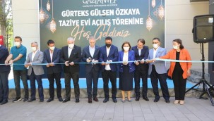 GÜLŞEN ÖZKAYA TAZİYE EVİ'NİN AÇILIŞ TÖRENİ DÜZENLENDİ