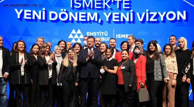 'YENİ NESİL İSMEK'İ TANITAN BAŞKAN İMAMOĞLU AMACIMIZ; Z KUŞAĞININ AKLINA GELEN İLK KURUM OLMAK