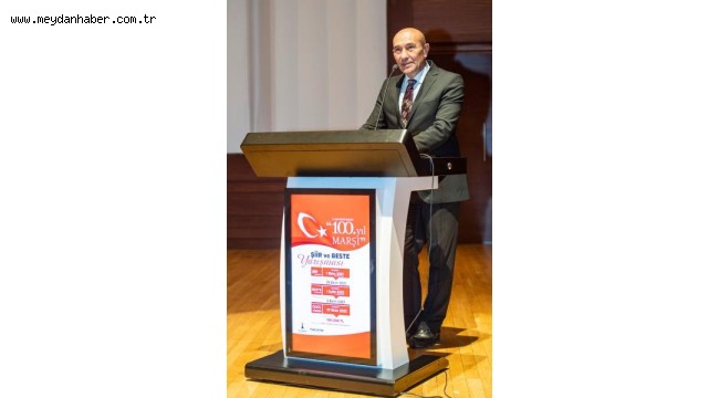 100. Yıl Marşı Şiir ve Beste Yarışması'nın ilk etabı tamamlandı Soyer: "İzmir 100. Yıl Marşıyla umudu çoğaltacak"