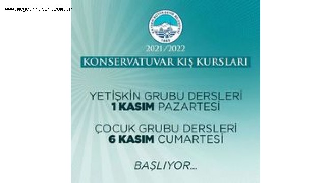 BÜYÜKŞEHİR BELEDİYESİ KONSERVATUVARI EĞİTİME BAŞLIYOR