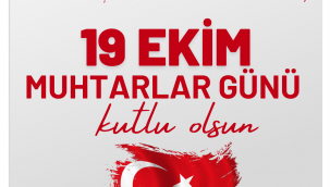 Devletimizin yönetiminde ve halkın idaresinin en önemli taşlarından biri olan muhtarlarımızın; 19 EKİM MUHTARLAR GÜNÜ KUTLU OLSUN!