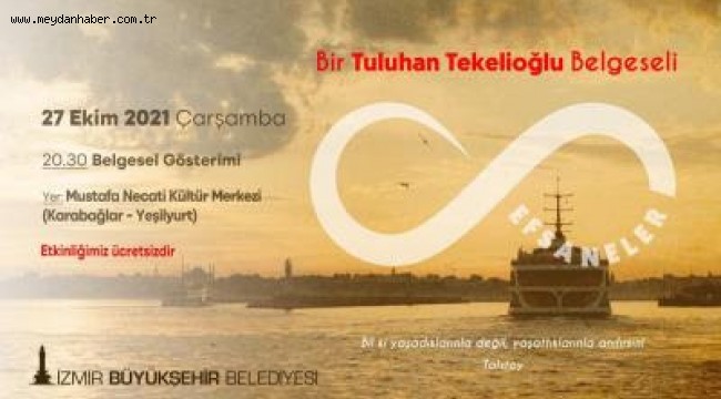 "Efsaneler" İzmir'de
