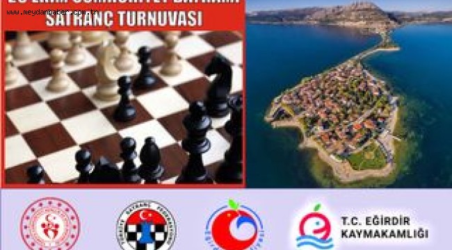 EĞİRDİR BELEDİYESİ 29 EKİM CUMHURİYET BAYRAMI SATRANÇ TURNUVASI.