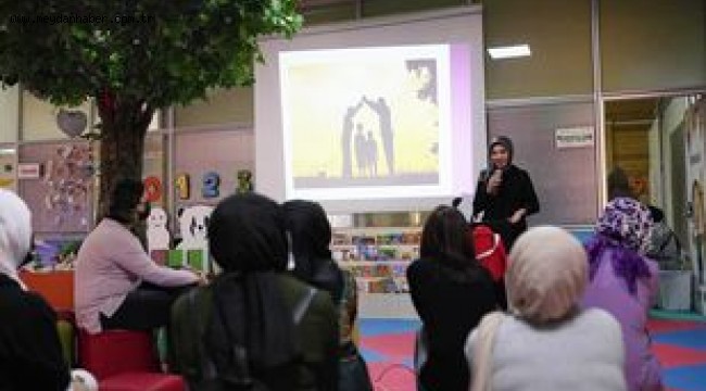 SİNCAN BEBEK KÜTÜPHANESİNDE VELİLERE "AİLE İÇİ İLETİŞİM" SEMİNERİ