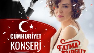 Turgutlu'da Cumhuriyet Coşkusu Fatma Turgut ile Yaşanacak