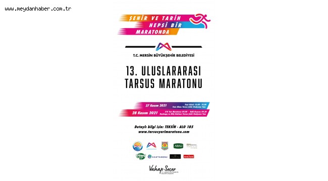 BÜYÜKŞEHİR'DEN 28 KASIM'DA 13. ULUSLARARASI TARSUS YARI MARATONU