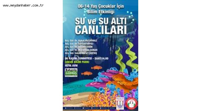 Çocuk Bilim Parkında Su ve Su Altı Canlıları Bilim Etkinliği