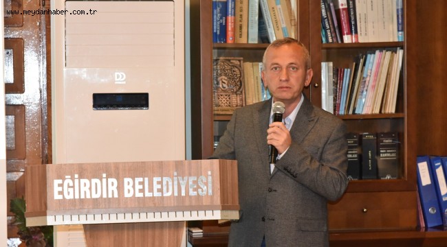 EĞİRDİR HALK EĞİTİMİ MERKEZİ MÜDÜRÜ ALİ ŞANAL  EĞİRDİR BELEDİYE MECLİSİNE BRİFİNG VERDİ.